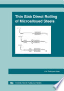 Thin slab direct rolling of microalloyed steels [E-Book] /