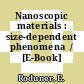 Nanoscopic materials : size-dependent phenomena  / [E-Book]