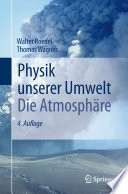 Physik unserer Umwelt : die Atmosphäre [E-Book] /