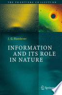 Information and Its Role in Nature [E-Book] /