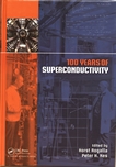 100 years of superconductivity /