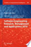 Software Engineering Research, Management and Applications 2010 [E-Book] /