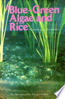 Blue green algae and rice.