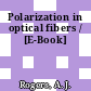 Polarization in optical fibers / [E-Book]