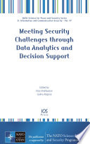 Meeting security challenges through data analytics and decision support [E-Book] /