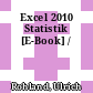 Excel 2010 Statistik [E-Book] /