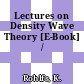Lectures on Density Wave Theory [E-Book] /