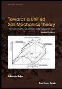 Towards a unified soil mechanics theory : the use of effective stresses in unsaturated soils [E-Book] /