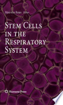 Stem Cells in the Respiratory System [E-Book] /