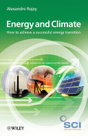Energy and climate : how to achieve a successful energy transition /