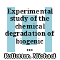 Experimental study of the chemical degradation of biogenic volatile organic compounds by atmospheric OH radicals /