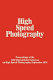 High speed photography : International Congress on High Speed Photography. 0011 : London, 09.1974-09.1974.