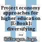 Project economy approaches for higher education [E-Book]: diversifying the revenue base of German universities /