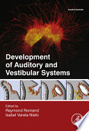Development of auditory and vestibular systems [E-Book] /