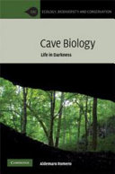 Cave Biology [E-Book] : Life in Darkness /