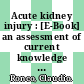 Acute kidney injury : [E-Book] an assessment of current knowledge and future developments /
