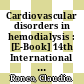 Cardiovascular disorders in hemodialysis : [E-Book] 14th International Course on Hemodialysis, Vicenza, May 2005 /