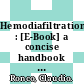 Hemodiafiltration : [E-Book] a concise handbook on clinical and technical possibilities /