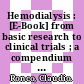 Hemodialysis : [E-Book] from basic research to clinical trials ; a compendium of recent developments /