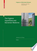 The Hygiene Hypothesis and Darwinian Medicine [E-Book] /
