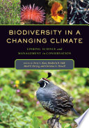 Biodiversity in a changing climate : linking science and management in conservation [E-Book] /