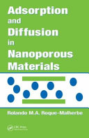 Adsorption and diffusion in nanoporous materials /