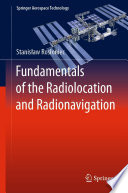 Fundamentals of the Radiolocation and Radionavigation [E-Book] /