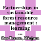 Partnerships in sustainable forest resource management : learning from Latin America [E-Book] /