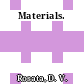 Materials.