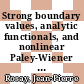 Strong boundary values, analytic functionals, and nonlinear Paley-Wiener theory [E-Book] /