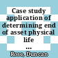 Case study application of determining end of asset physical life using survival analysis [E-Book] /