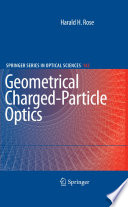 Geometrical charged-particle optics [E-Book] /