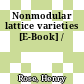 Nonmodular lattice varieties [E-Book] /