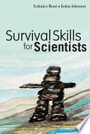 Survival skills for scientists /