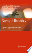 Surgical Robotics [E-Book] : Systems Applications and Visions /
