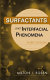 Surfactants and interfacial phenomena /
