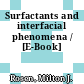 Surfactants and interfacial phenomena / [E-Book]