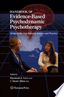 Handbook of Evidence-Based Psychodynamic Psychotherapy [E-Book] : Bridging the Gap Between Science and Practice /
