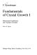 Fundamentals of crystal growth. 1. Macroscopic equilibrium and transport concepts.