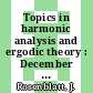 Topics in harmonic analysis and ergodic theory : December 2-4, 2005, DePaul University, Chicago, Illinois [E-Book] /
