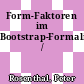 Form-Faktoren im Bootstrap-Formalismus /