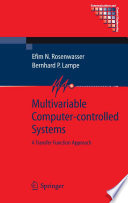 Multivariable Computer-controlled Systems [E-Book] : A Transfer Function Approach /