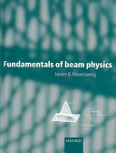Fundamentals of beam physics /