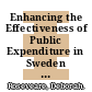 Enhancing the Effectiveness of Public Expenditure in Sweden [E-Book] /