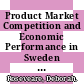 Product Market Competition and Economic Performance in Sweden [E-Book] /