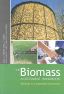 The biomass assessment handbook : bioenergy for a sustainable environment /
