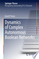 Dynamics of Complex Autonomous Boolean Networks [E-Book] /