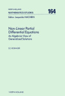 Non-linear partial differential equations [E-Book] : an algebraic view of generalized solutions /