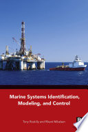 Marine systems identification, modeling and control [E-Book] /