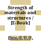 Strength of materials and structures / [E-Book]